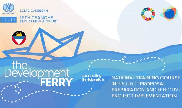 National training course in project proposal preparation and effective project implementation - Antigua and Barbuda