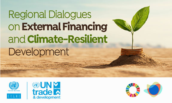 Regional Dialogues on External Financing and Climate-Resilient Development