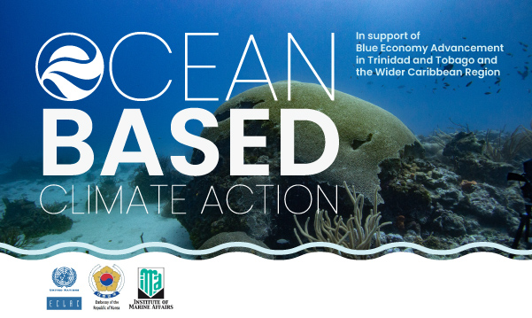 Seminar on Ocean-based Climate Action in Support of Blue Economy Advancement in  Trinidad and Tobago and the Wider Caribbean Region
