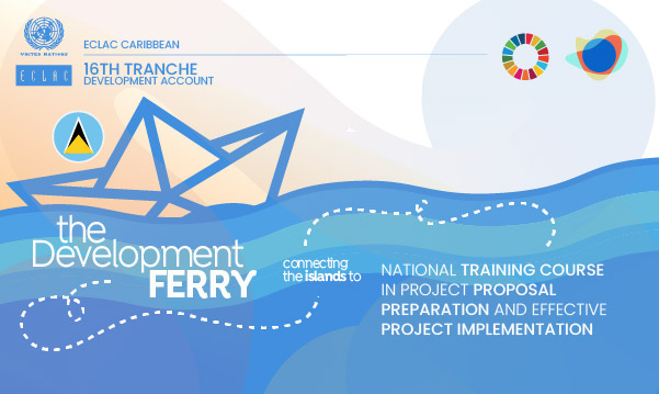 National training course in project proposal preparation and effective project implementation - St Lucia