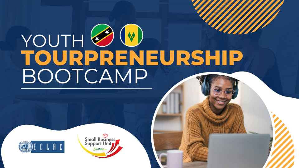 Youth Tourpreneurship Bootcamp: Dominica and Saint Lucia