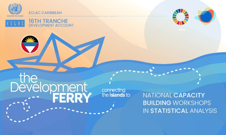 National capacity building workshop in statistical analysis - Antigua and Barbuda