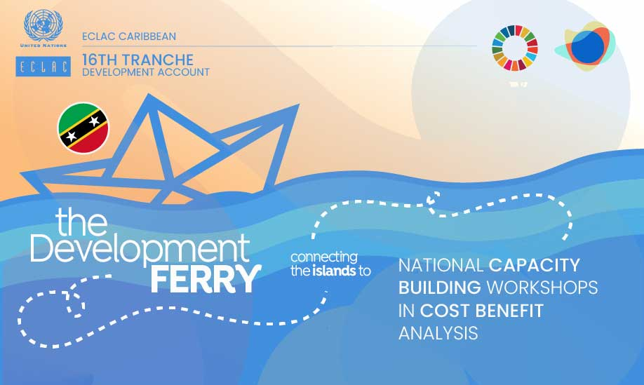 National capacity building workshop in cost-benefit analysis - Saint Kitts and Nevis